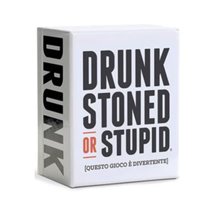 Drunk, Stoned or Stupid